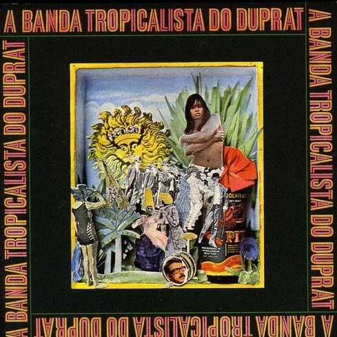 Capa de A Banda Tropicalista do Duprat